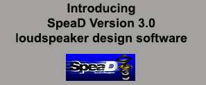  Introducing :SpeaD Version 3.0 loudspeaker design software